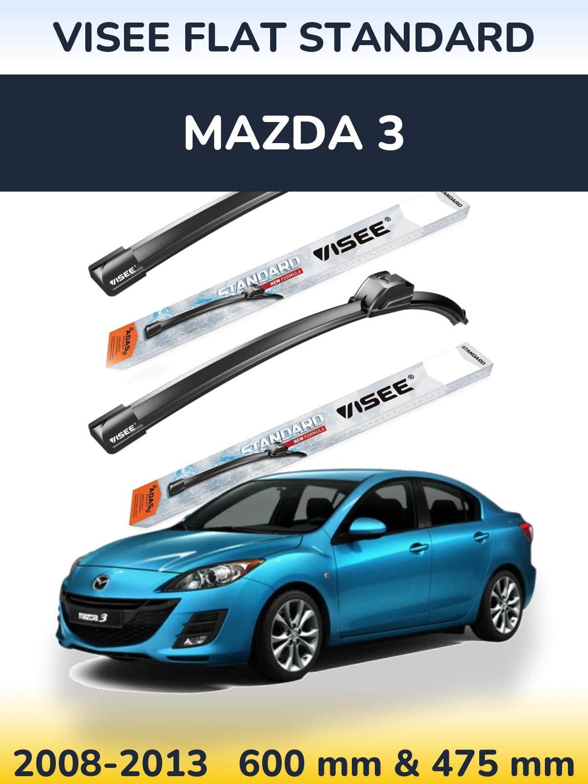 Komplet przednich wycieraczek VISEE FLAT STANDARD 600 & 475 mm do Mazda 3 2008-2013