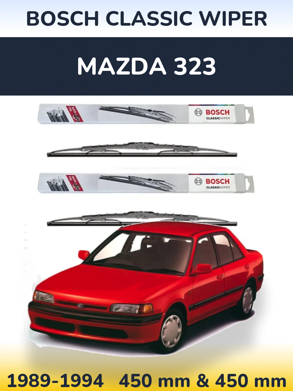Комплект передних дворников BOSCH Classic Wiper 450 & 450 мм для Mazda 323 1989-1994