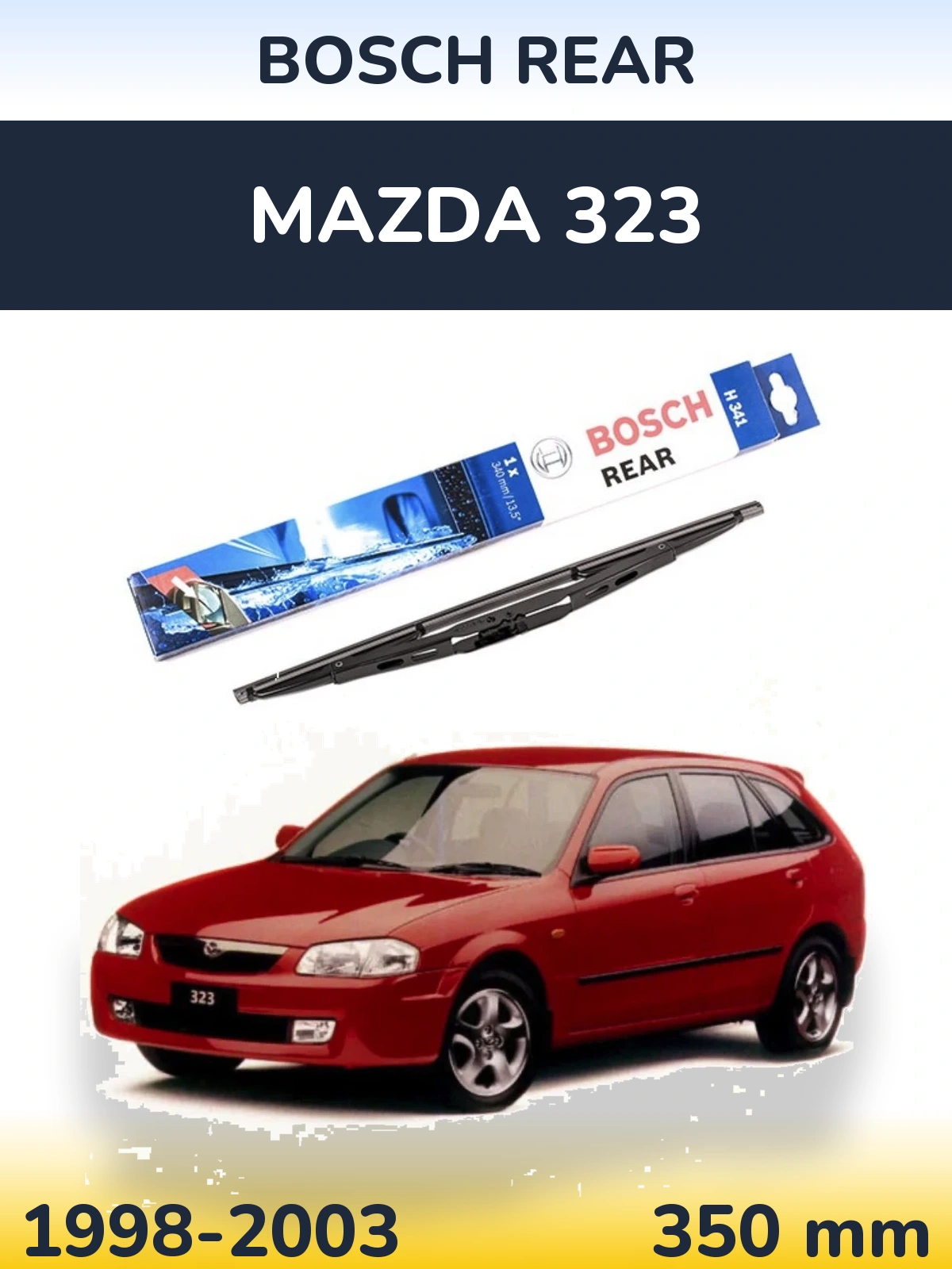 Tylna wycieraczka BOSCH Rear 340 mm do Mazda 323 1998-2003