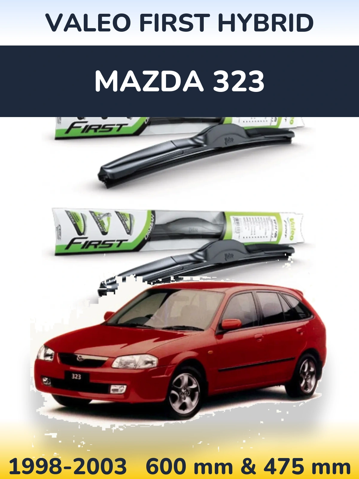 Front wiper blade set Valeo First Hybrid 600 & 475 мм for Mazda 323 1998-2003