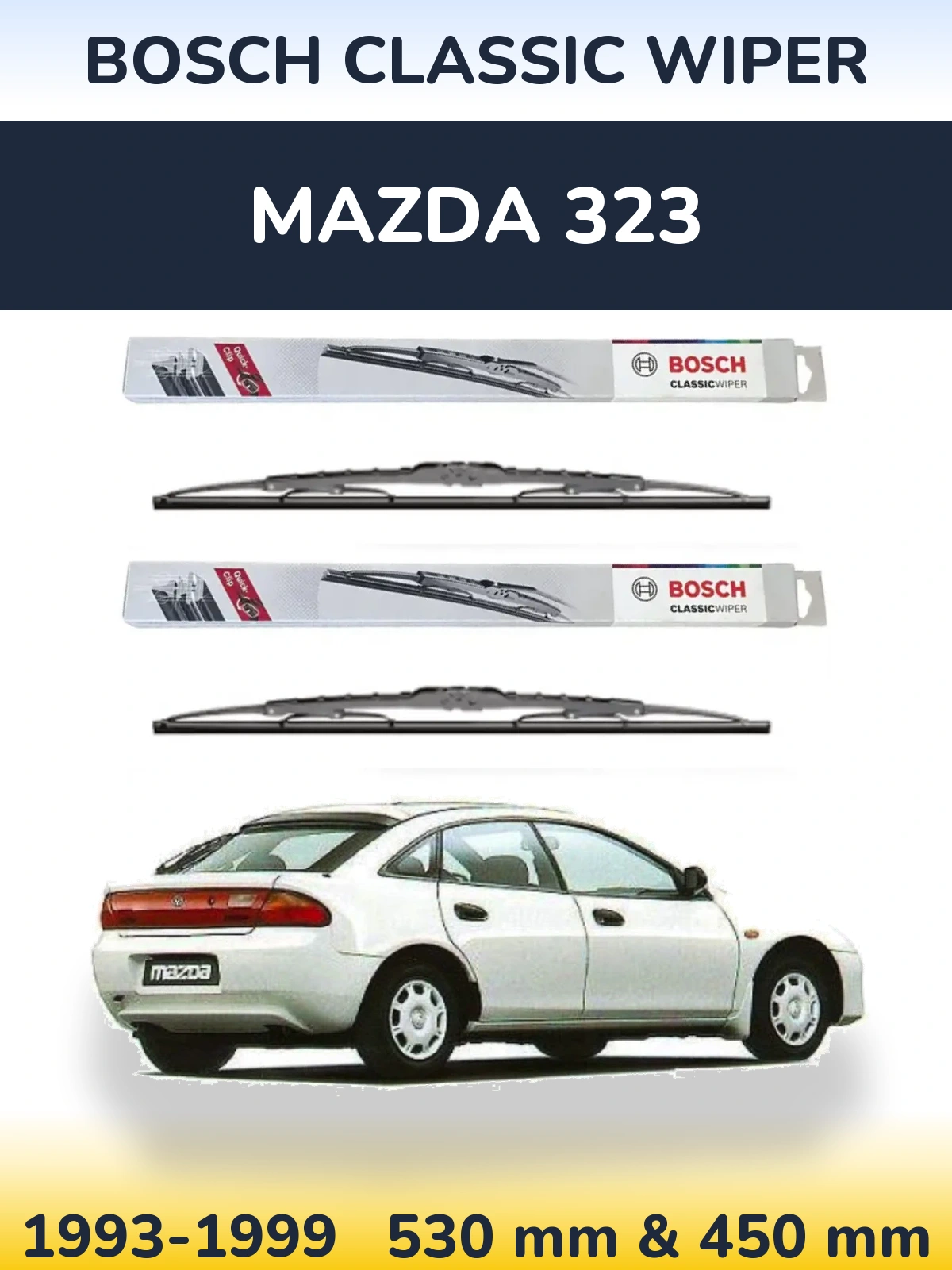 Front wiper blade set BOSCH Classic Wiper 530 & 450 mm for Mazda 323 1993-1999