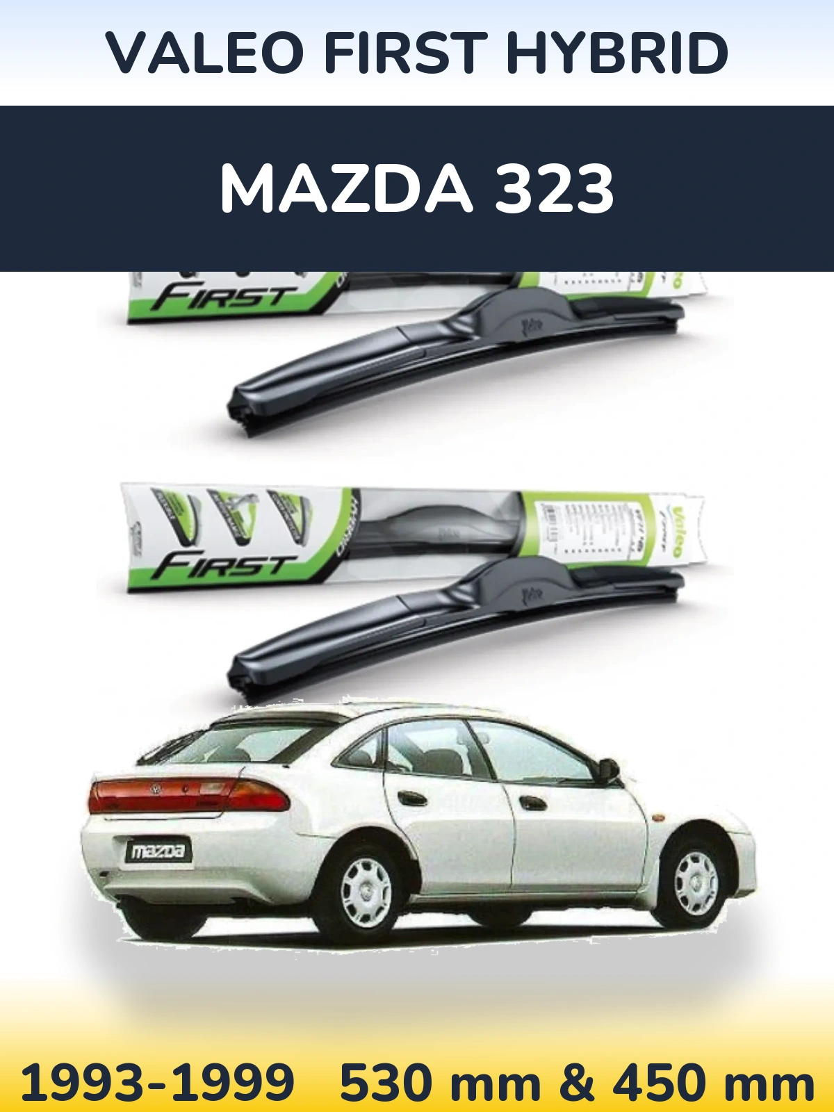 Front wiper blade set Valeo First Hybrid 530 & 450 мм for Mazda 323 1993-1999