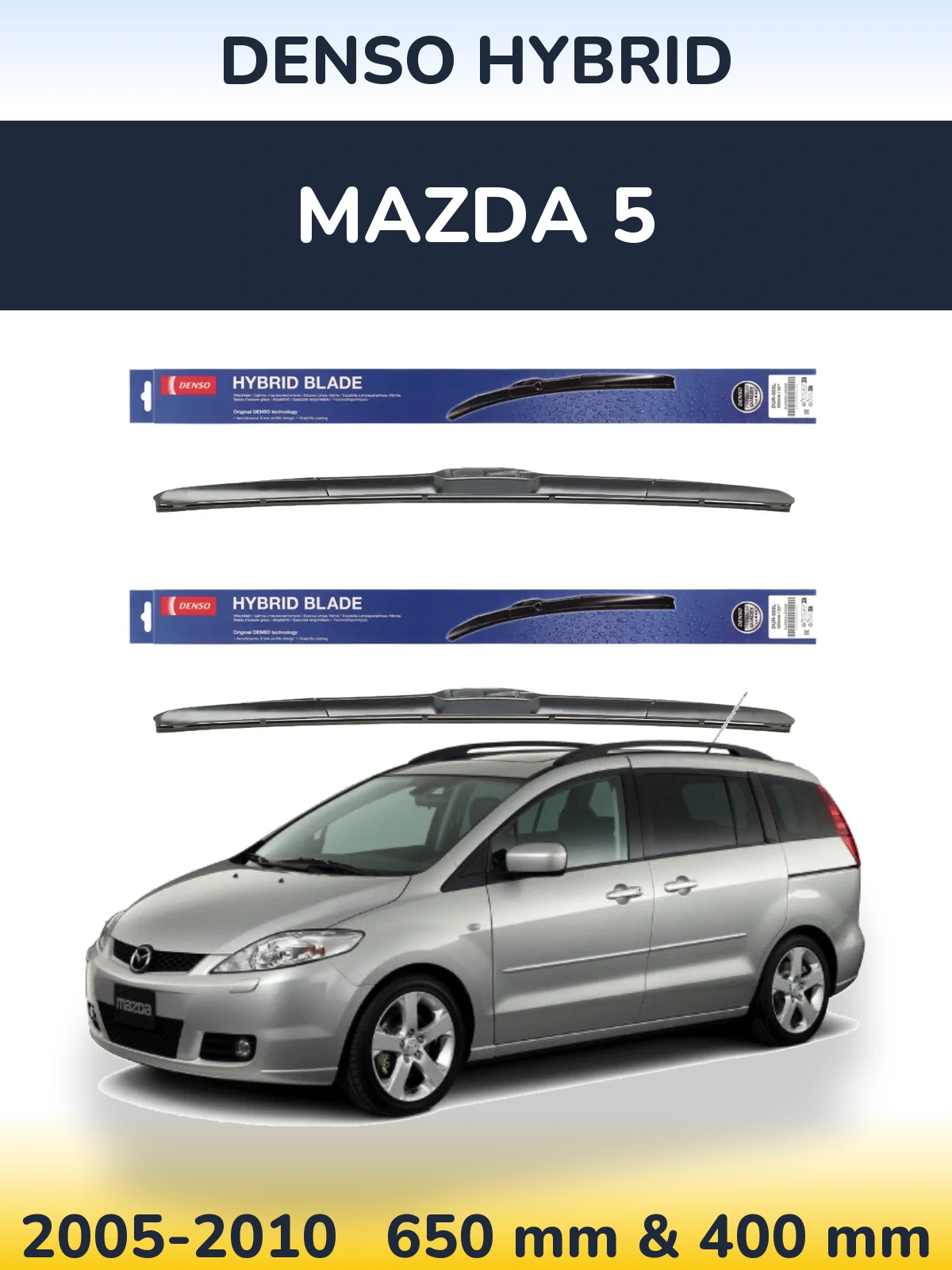 Komplet przednich wycieraczek Denso Hybrid 650 & 400 mm do Mazda 5 2005-2010
