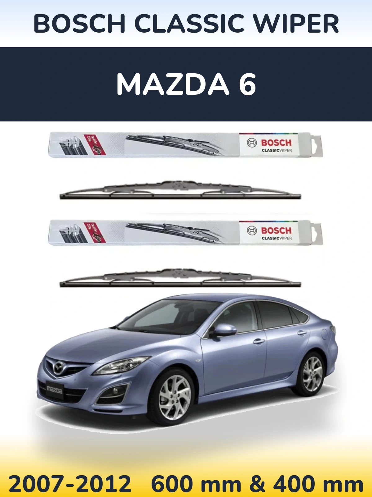 Front wiper blade set BOSCH Classic Wiper 600 & 400 mm for Mazda 6 2007-2012