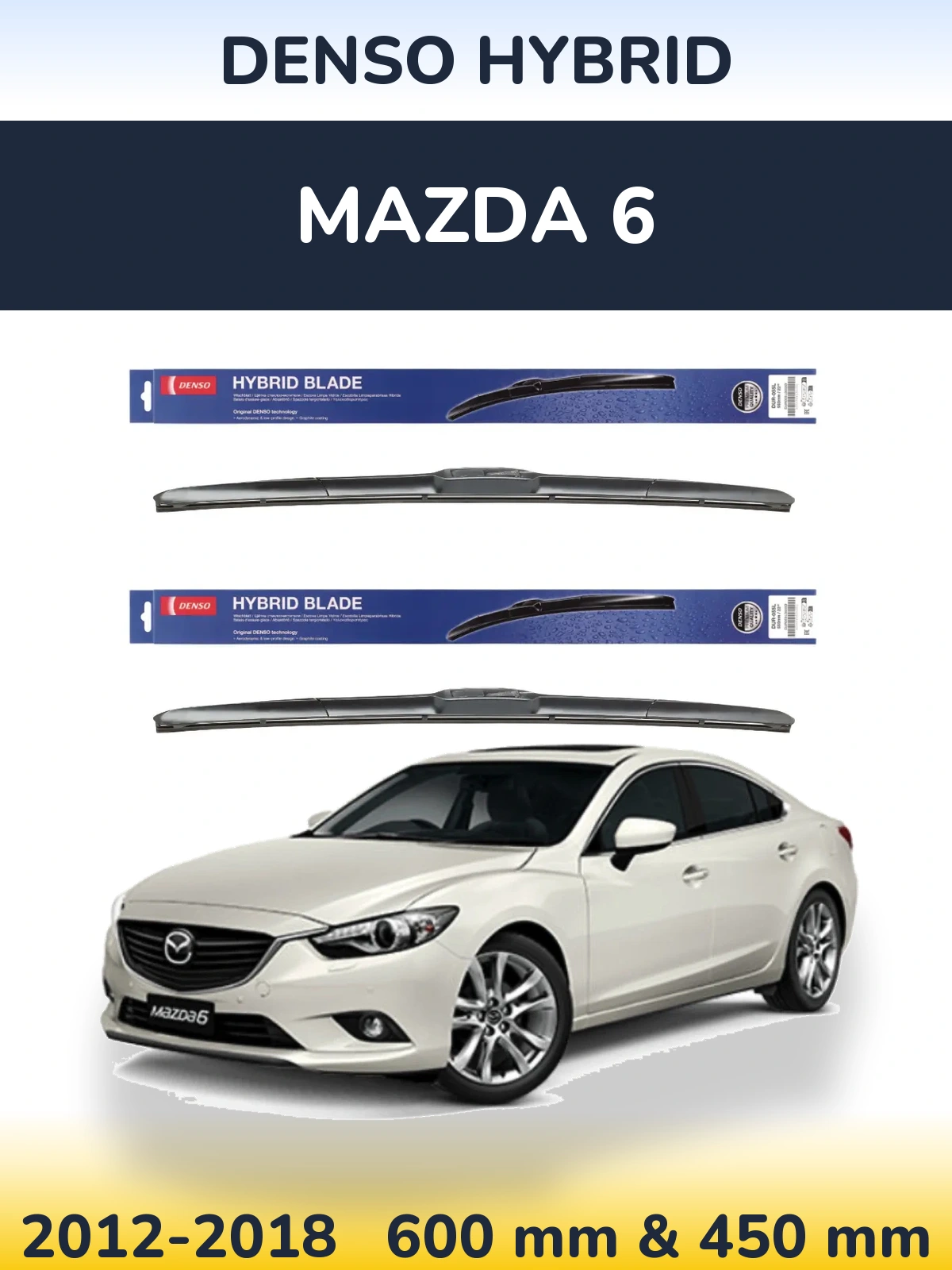 Front wiper blade set Denso Hybrid 600 & 450 мм for Mazda 6 2012-2018