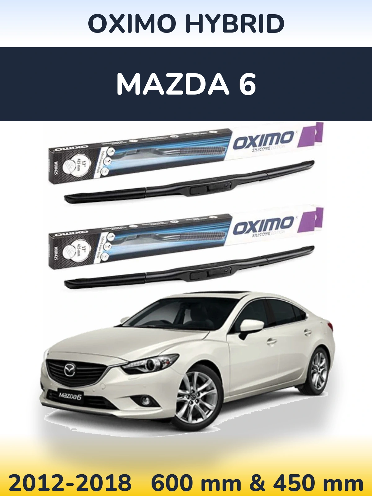 Комплект передних дворников Oximo Hybrid 600 & 450 мм для Mazda 6 2012-2018