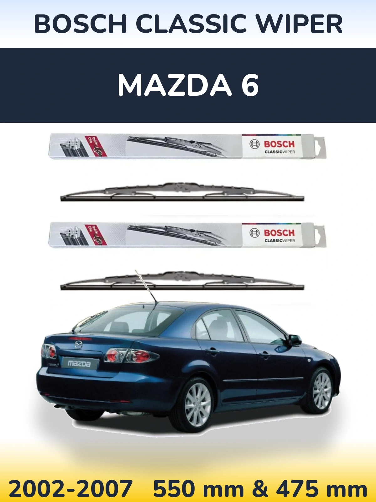 Front wiper blade set BOSCH Classic Wiper 550 & 475 мм for Mazda 6 2002-2007