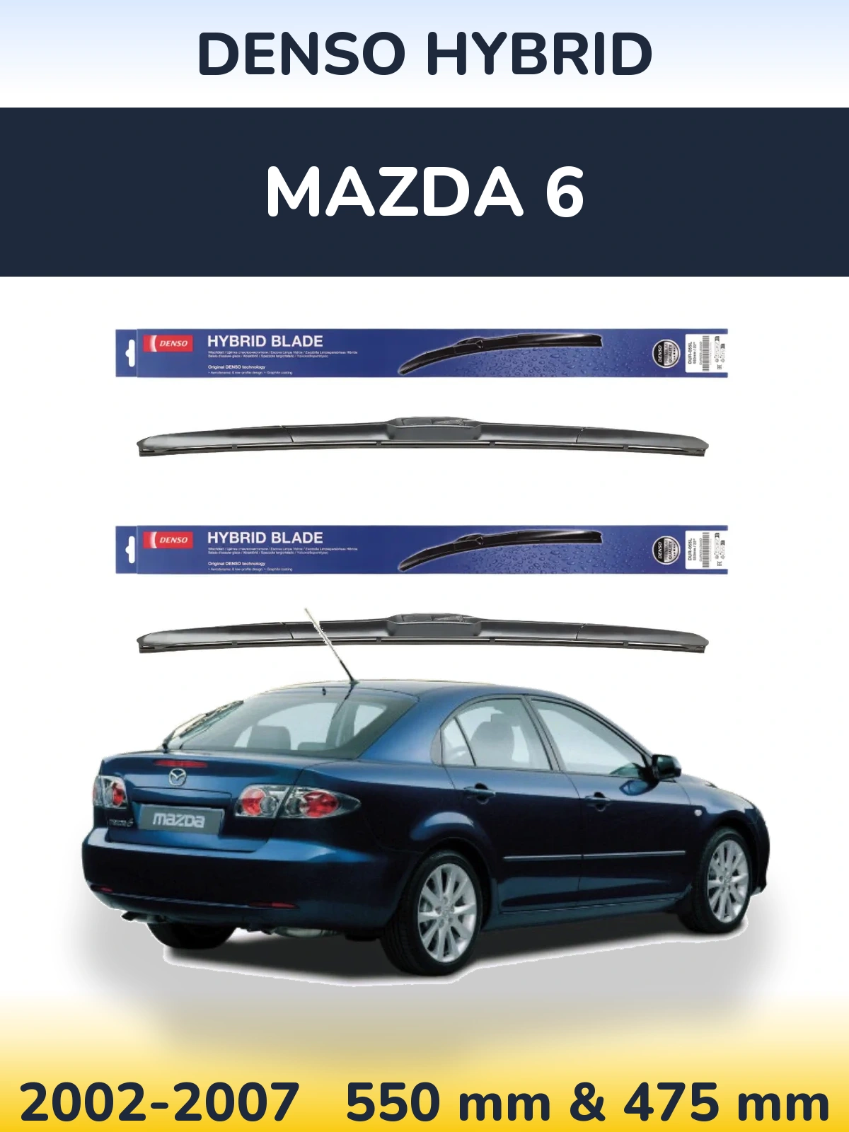 Front wiper blade set Denso Hybrid 550 & 475 мм for Mazda 6 2002-2007