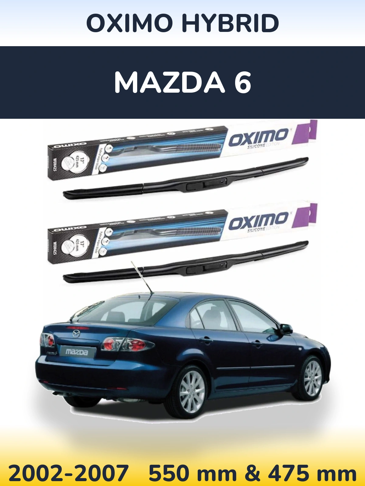 Комплект передніх щіток Oximo Hybrid 550 & 475 мм для Mazda 6 2002-2007