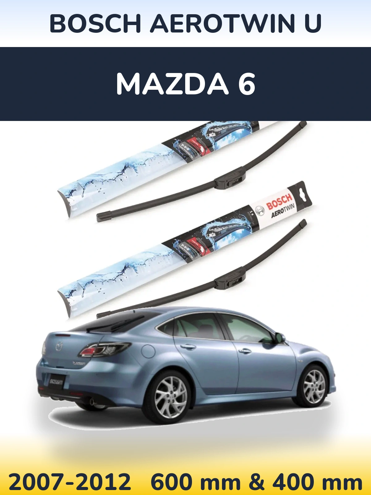 Front wiper blade set BOSCH AeroTwin U 600 & 400 мм for Mazda 6 2007-2012