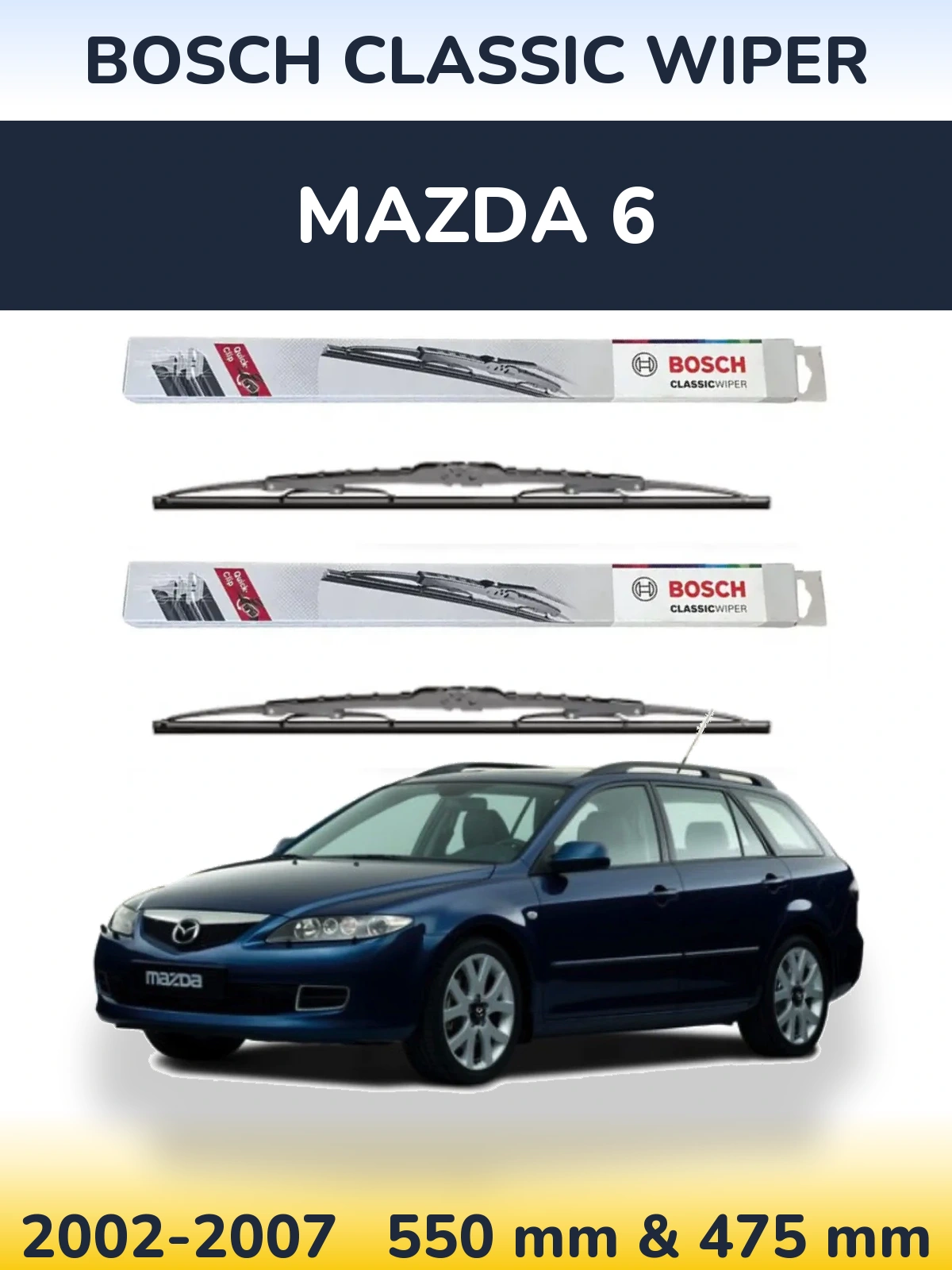 Front wiper blade set BOSCH Classic Wiper 550 & 475 мм for Mazda 6 2002-2007