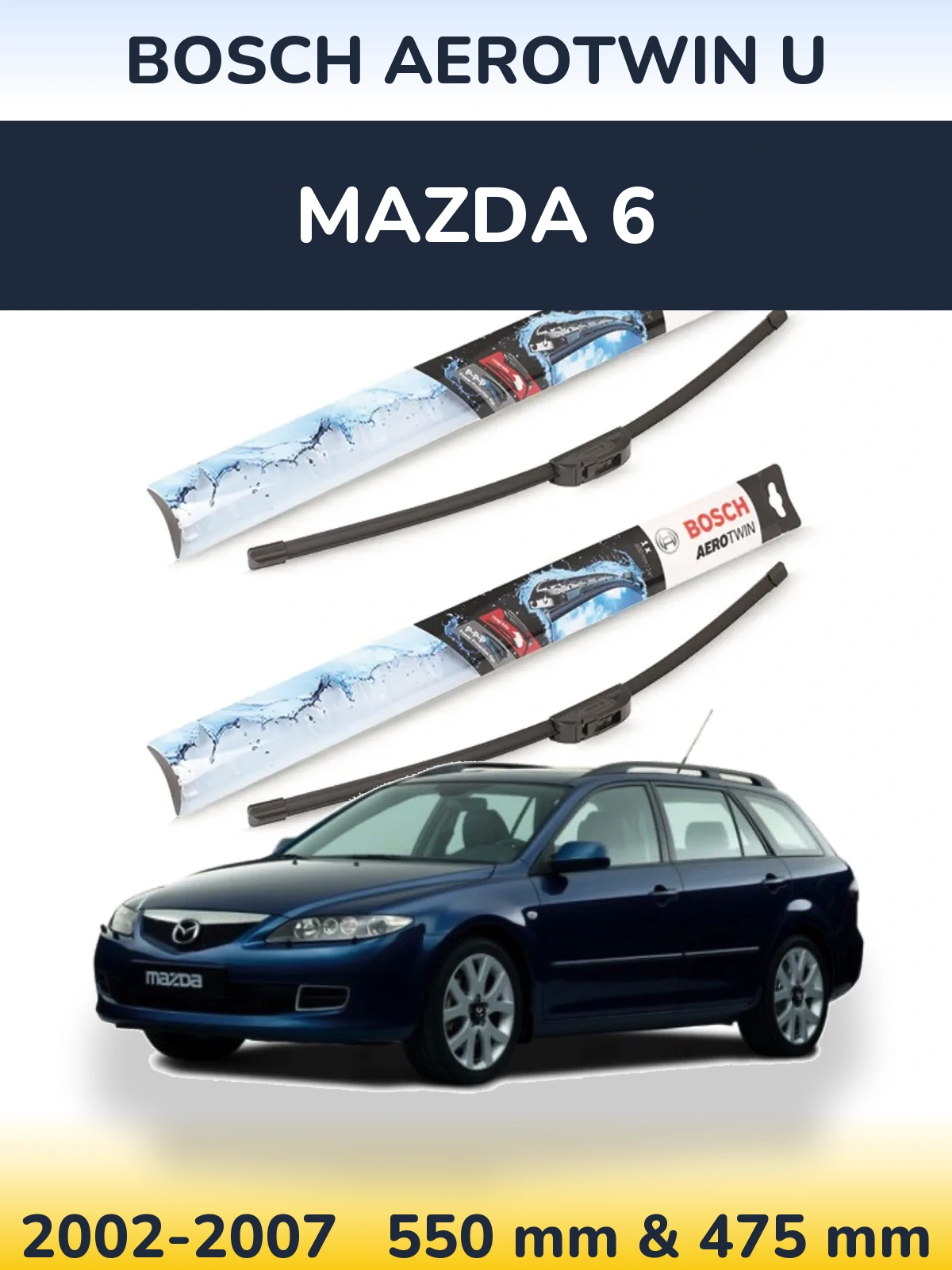 Комплект передніх щіток BOSCH AeroTwin U 550 & 475 мм для Mazda 6 2002-2007