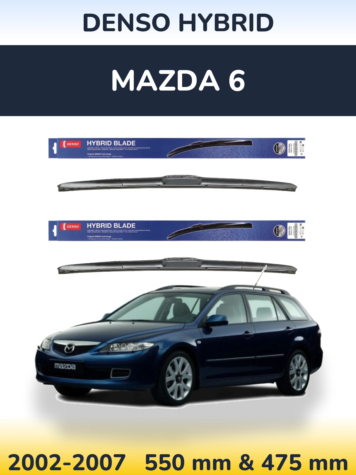 Front wiper blade set Denso Hybrid 550 & 475 мм for Mazda 6 2002-2007
