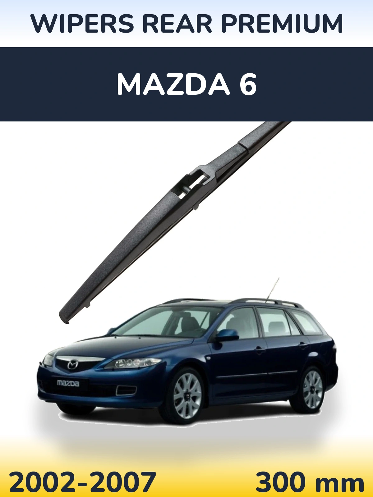 Tylna wycieraczka WIPERS REAR PREMIUM 300 mm do Mazda 6 2002-2007
