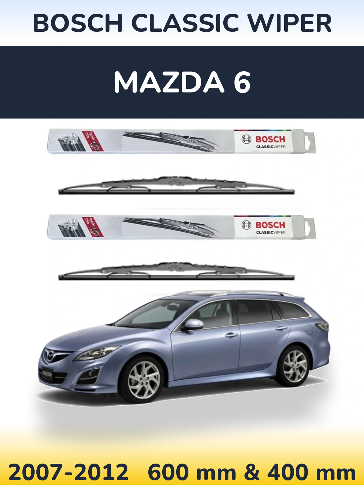 Komplet przednich wycieraczek BOSCH Classic Wiper 600 & 400 mm do Mazda 6 2007-2012