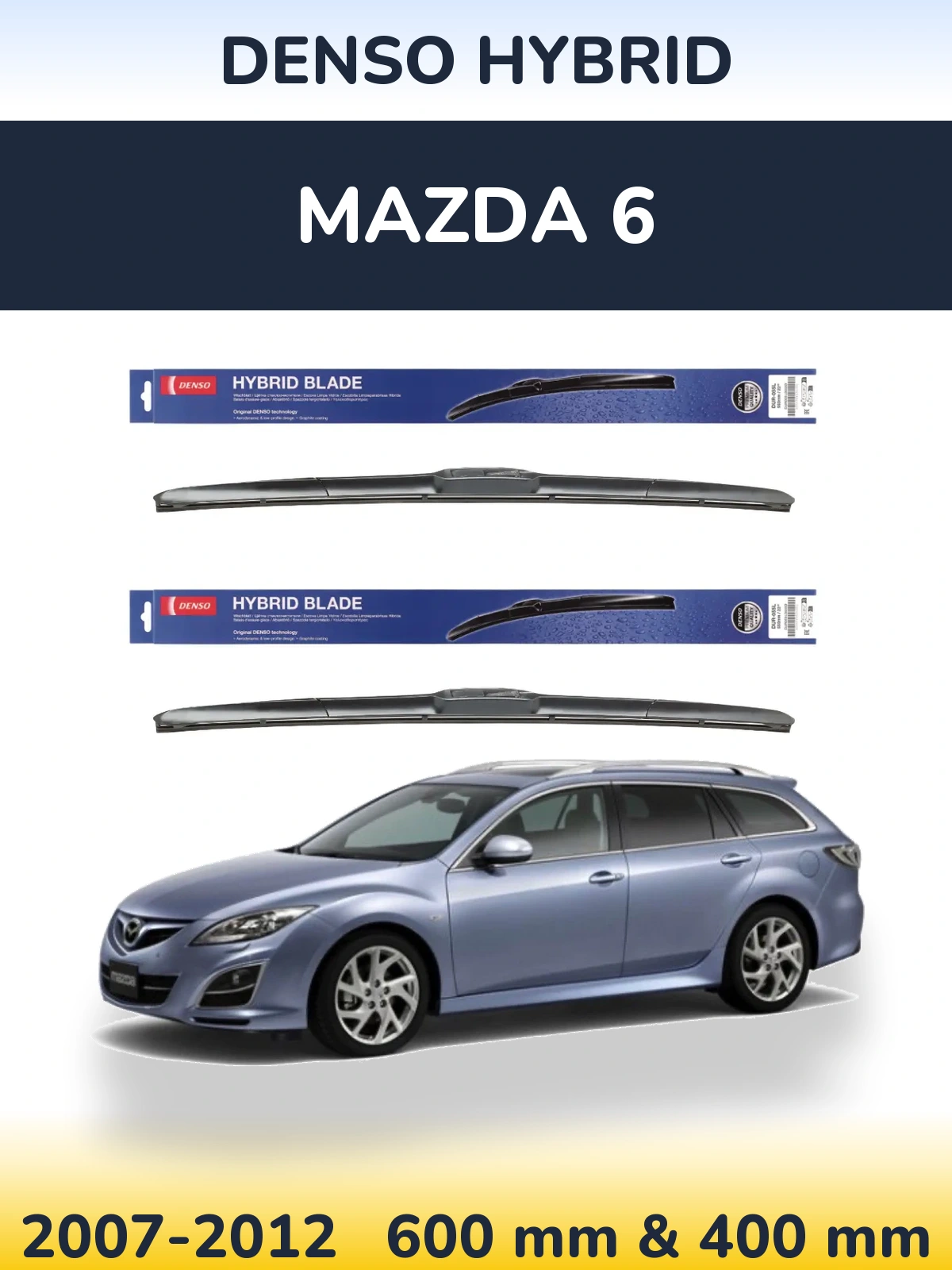 Front wiper blade set Denso Hybrid 600 & 400 mm for Mazda 6 2007-2012