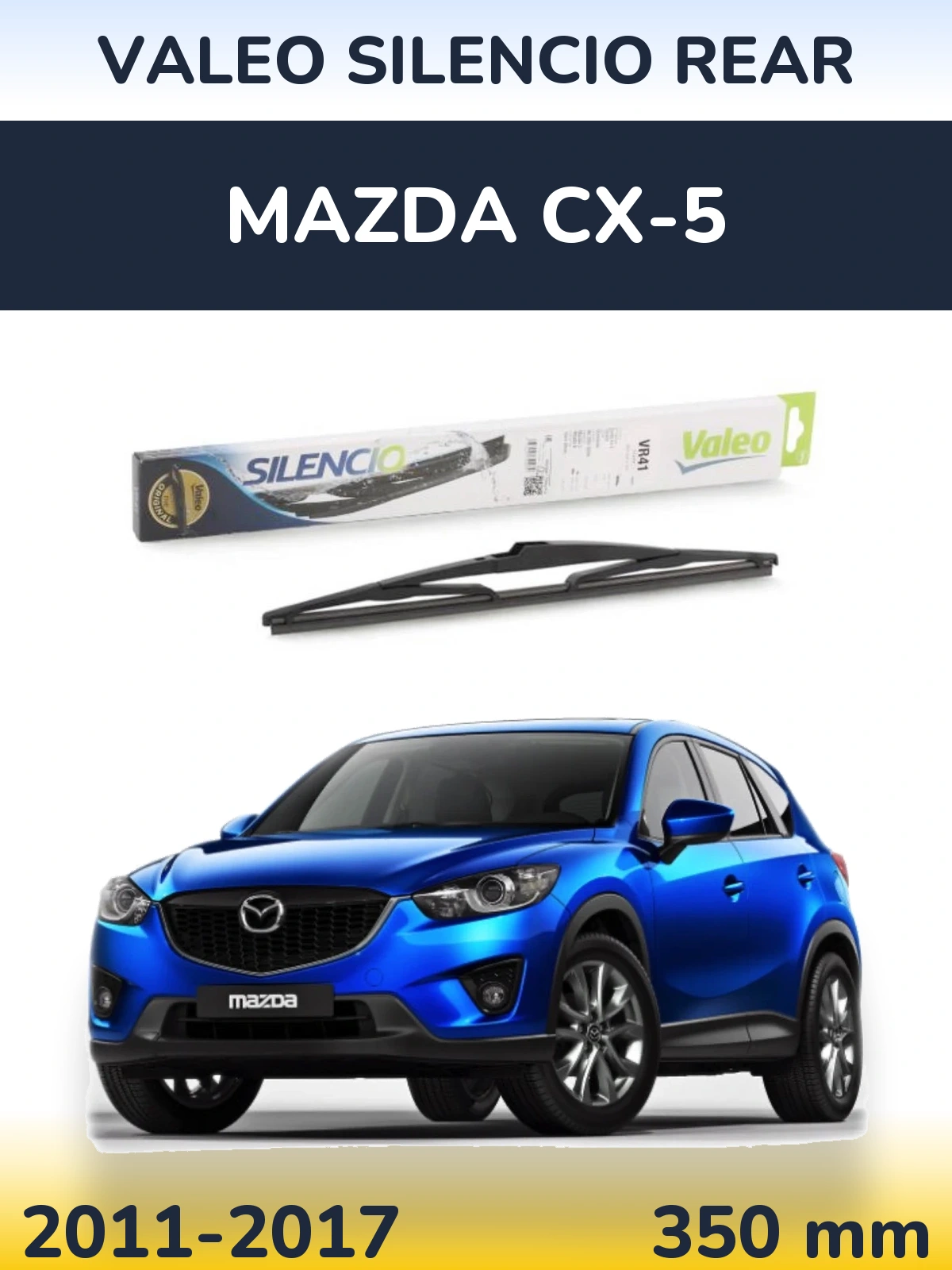 Rear wiper blade Valeo Silencio Rear 345 mm for Mazda CX-5 2011-2017