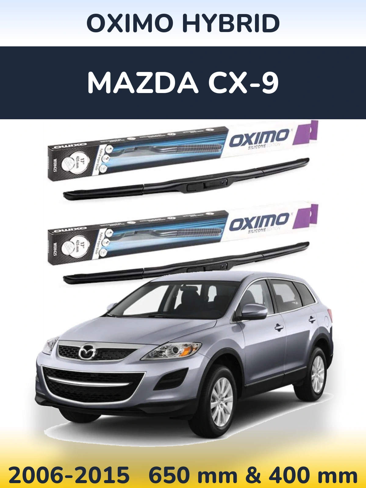 Комплект передніх щіток Oximo Hybrid 650 & 400 мм для Mazda CX-9 2006-2015