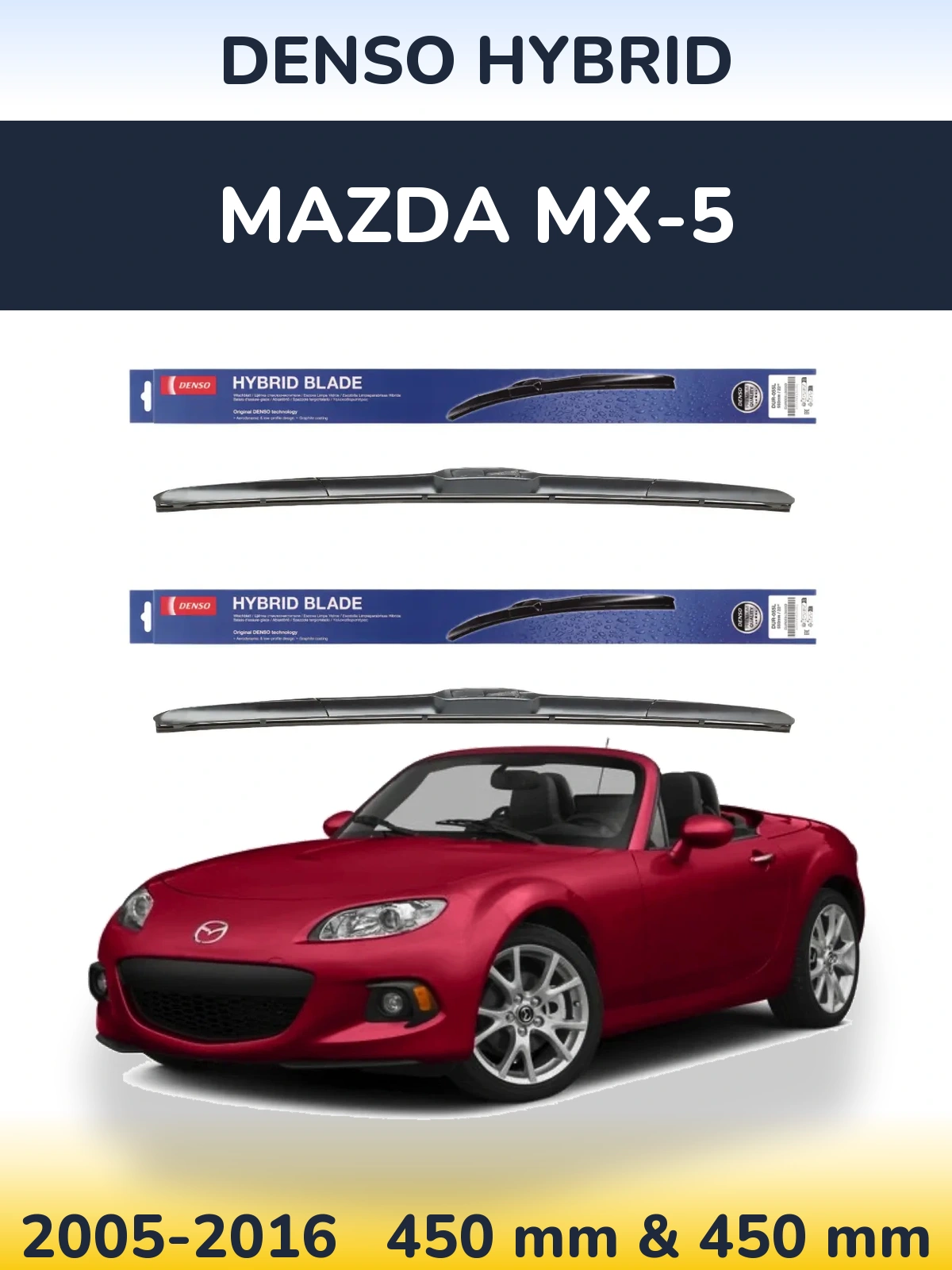 Комплект передних дворников Denso Hybrid 450 & 450 мм для Mazda MX-5 2005-2016