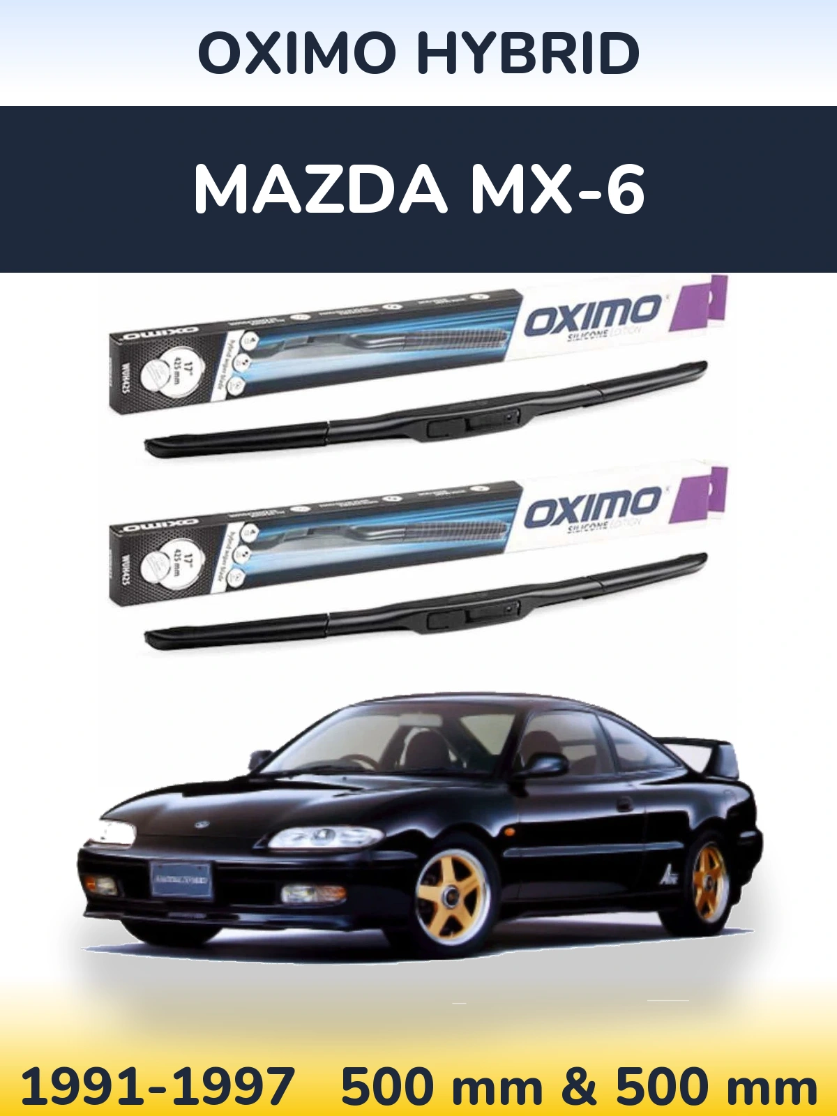 Komplet przednich wycieraczek Oximo Hybrid 500 & 500 mm do Mazda MX-6 1991-1997