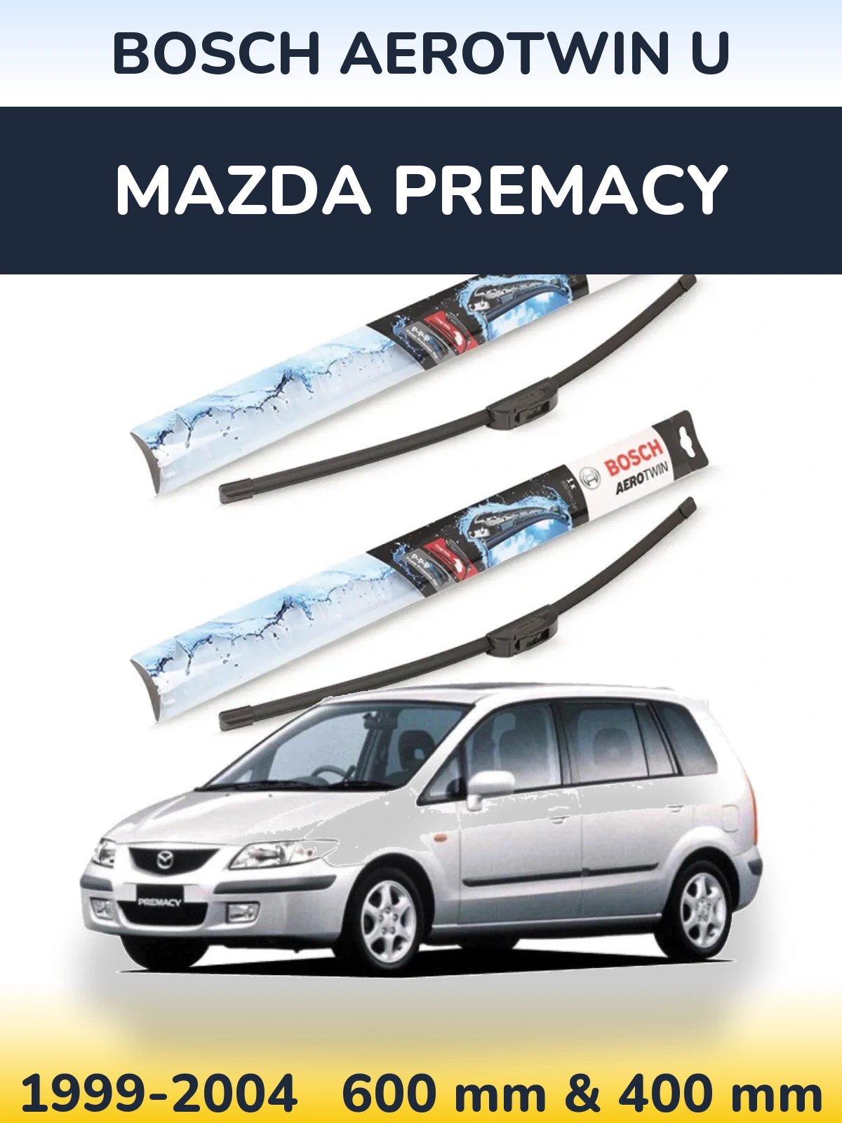 Комплект передних дворников BOSCH AeroTwin U 600 & 400 мм для Mazda Premacy 1999-2004