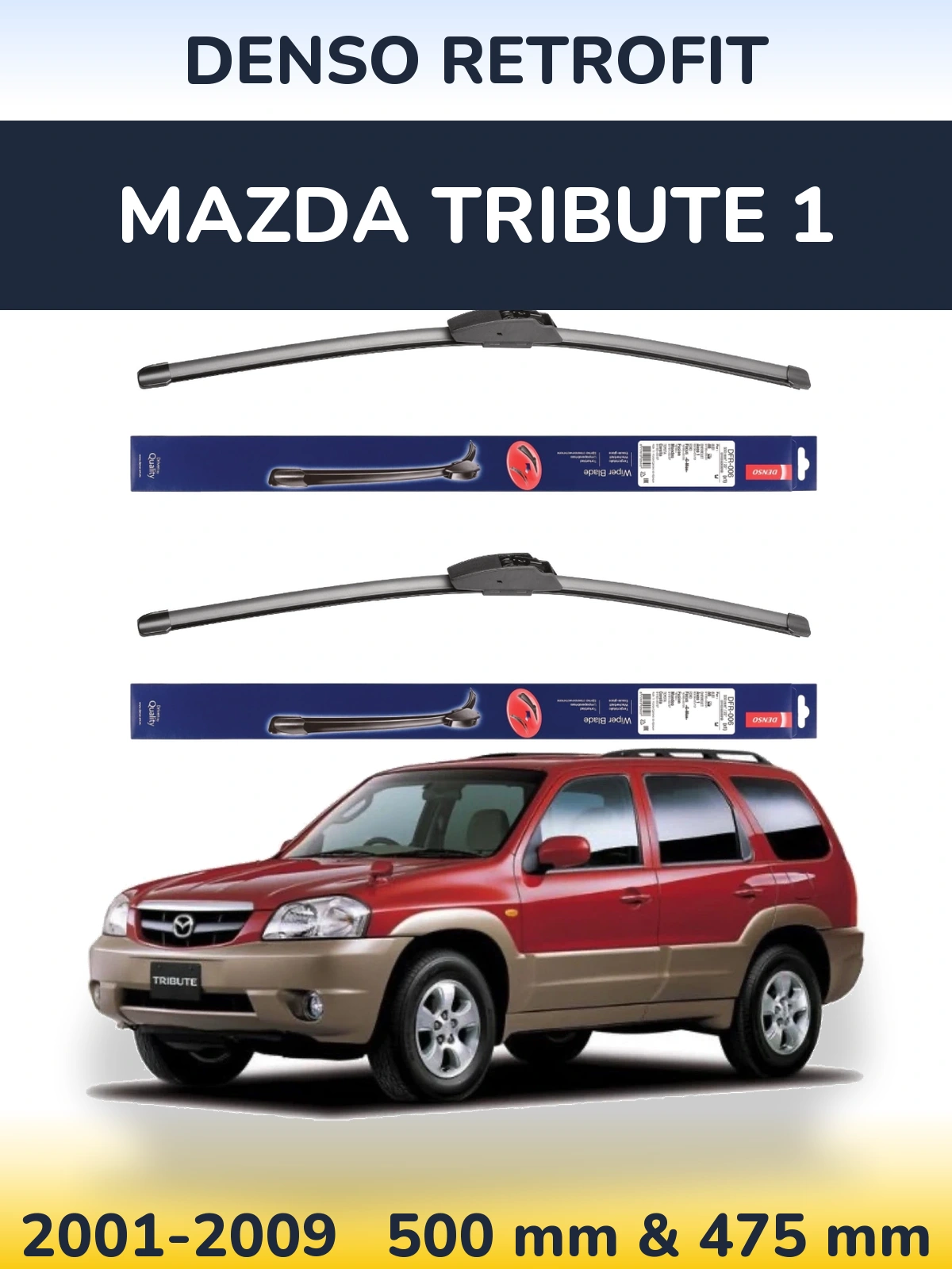 Komplet przednich wycieraczek Denso Retrofit 500 & 475 mm do Mazda Tribute 1 2001-2009