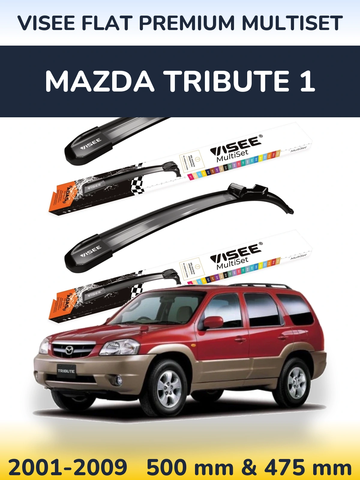 Front wiper blade set VISEE FLAT PREMIUM MultiSet 500 & 475 mm for Mazda Tribute 1 2001-2009