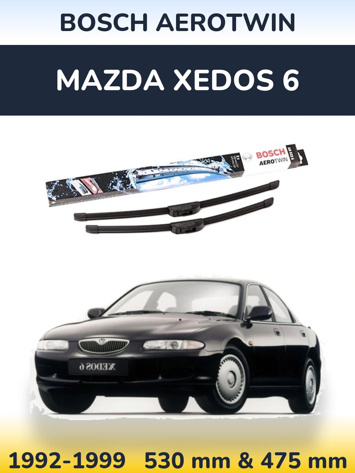 Комплект передних дворников BOSCH AeroTwin 530 & 475 мм для Mazda Xedos 6 1992-1999
