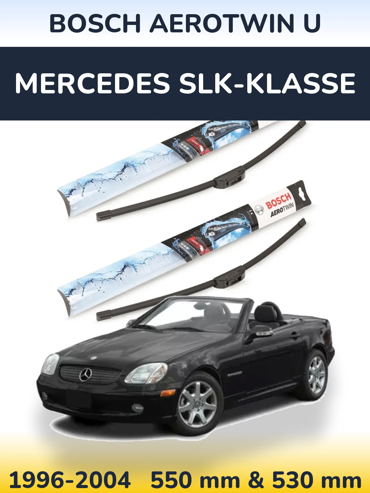 Front wiper blade set BOSCH AeroTwin U 550 & 530 мм for Mercedes SLK-Klasse 1996-2004