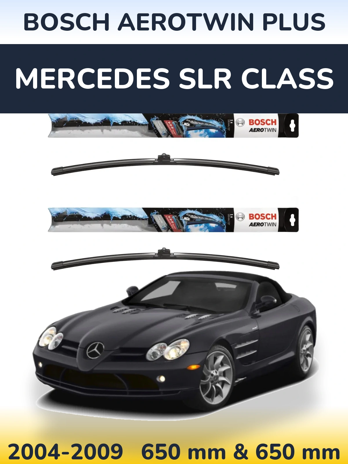 Комплект передніх щіток BOSCH AeroTwin Plus 650 & 650 мм для Mercedes SLR Class 2004-2009