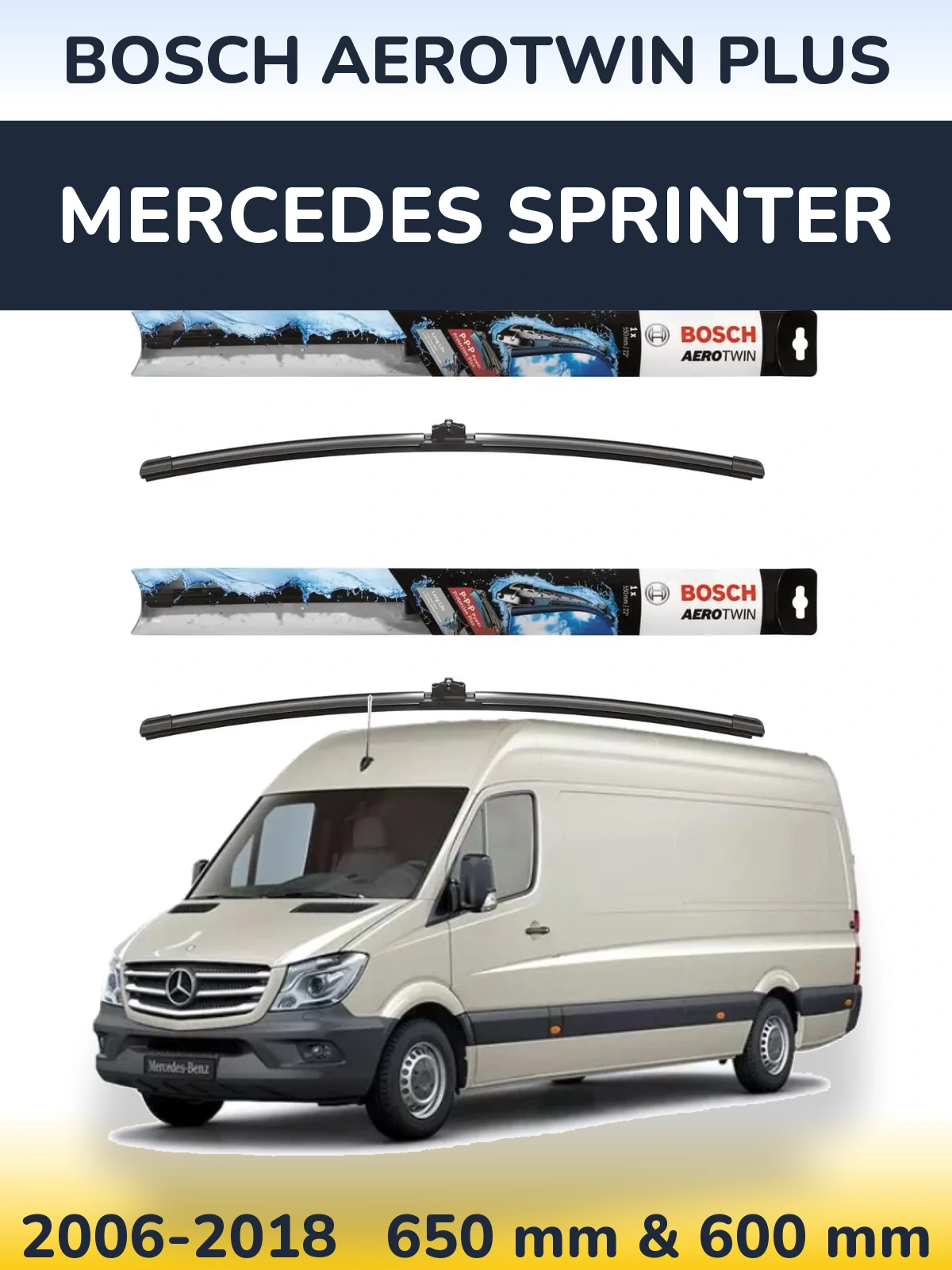 Комплект передних дворников BOSCH AeroTwin Plus 650 & 600 мм для Mercedes Sprinter 2006-2018