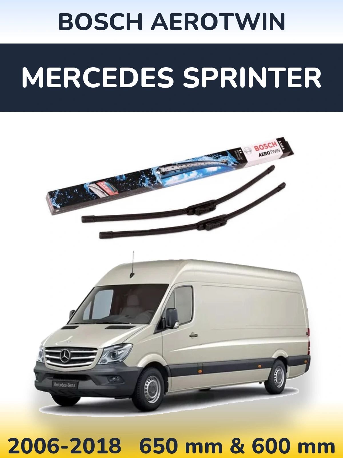 Комплект передніх щіток BOSCH AeroTwin 650 & 600 мм для Mercedes Sprinter 2006-2018