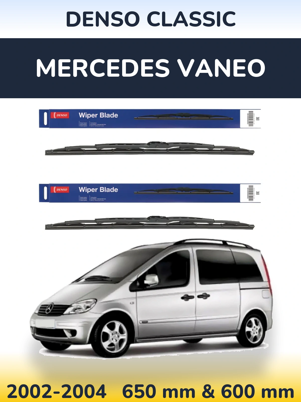 Front wiper blade set Denso Classic 650 & 600 mm for Mercedes Vaneo 2002-2004