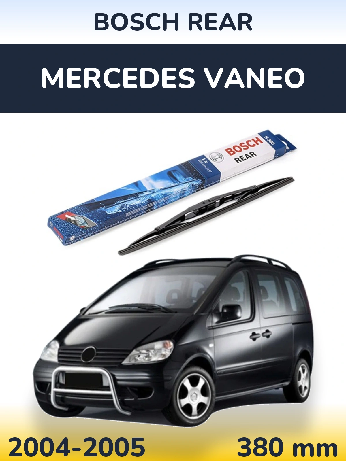 Rear wiper blade BOSCH Rear 380 мм for Mercedes Vaneo 2004-2005