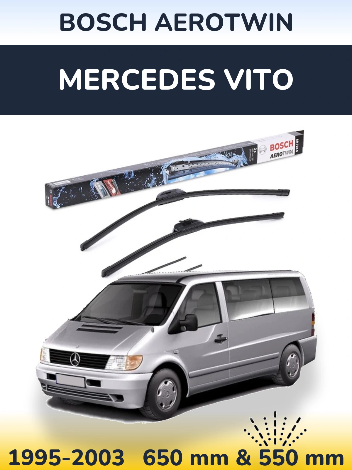 Комплект передніх щіток BOSCH AeroTwin 650 & 550 мм для Mercedes Vito 1995-2003