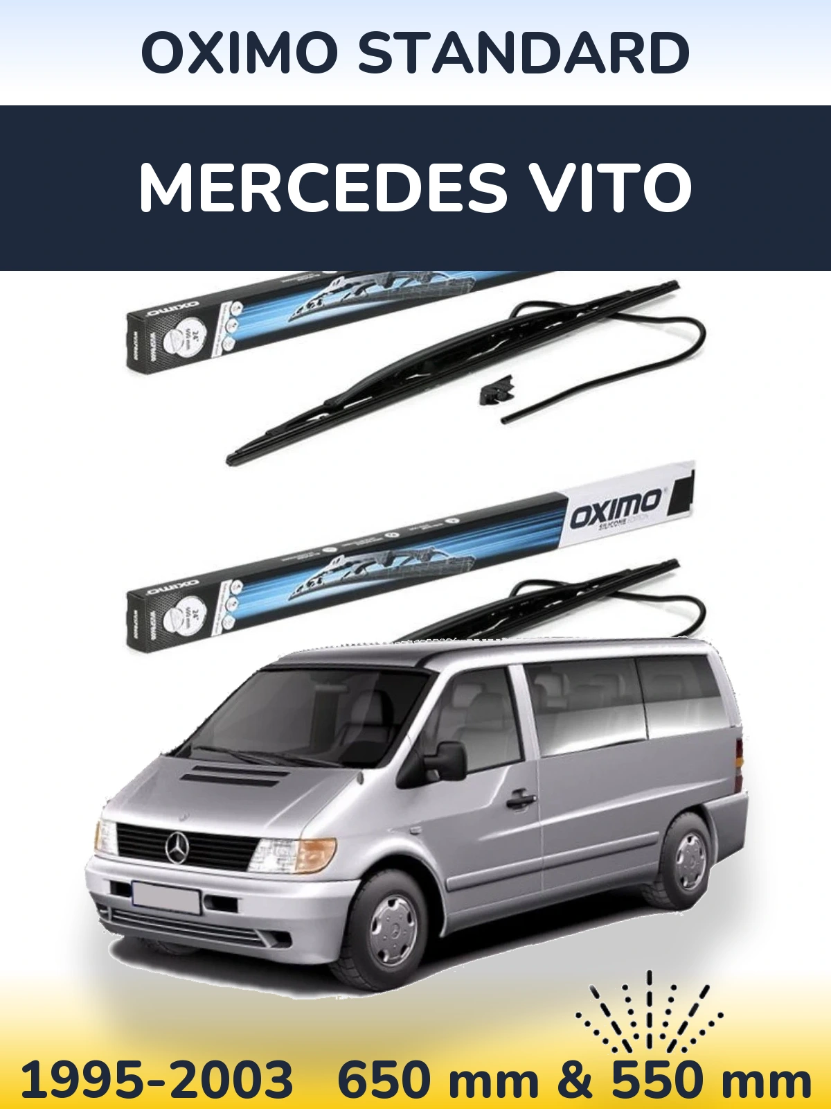 Комплект передніх щіток Oximo Standard 650 & 550 мм для Mercedes Vito 1995-2003