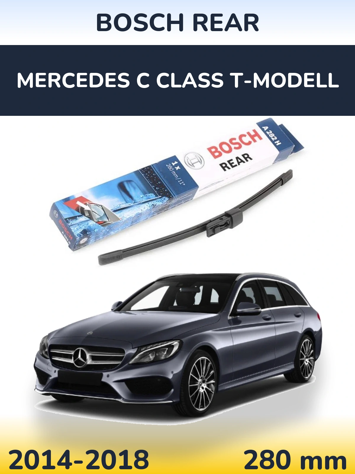 Rear wiper blade BOSCH Rear 280 мм for Mercedes C Class T-Modell 2014-2018