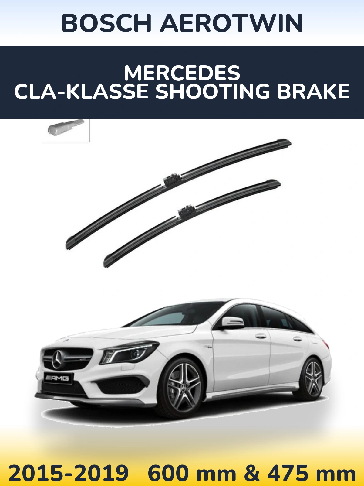Front wiper blade set BOSCH AeroTwin 600 & 475 мм for Mercedes CLA-Klasse Shooting Brake 2015-2019
