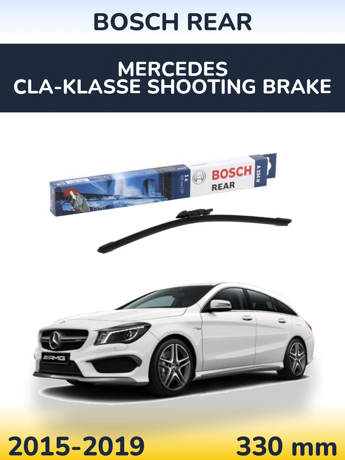 Tylna wycieraczka BOSCH Rear 330 mm do Mercedes CLA-Klasse Shooting Brake 2015-2019
