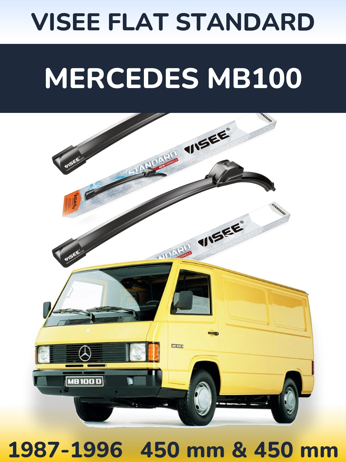 Komplet przednich wycieraczek VISEE FLAT STANDARD 450 & 450 mm do Mercedes MB100 1987-1996