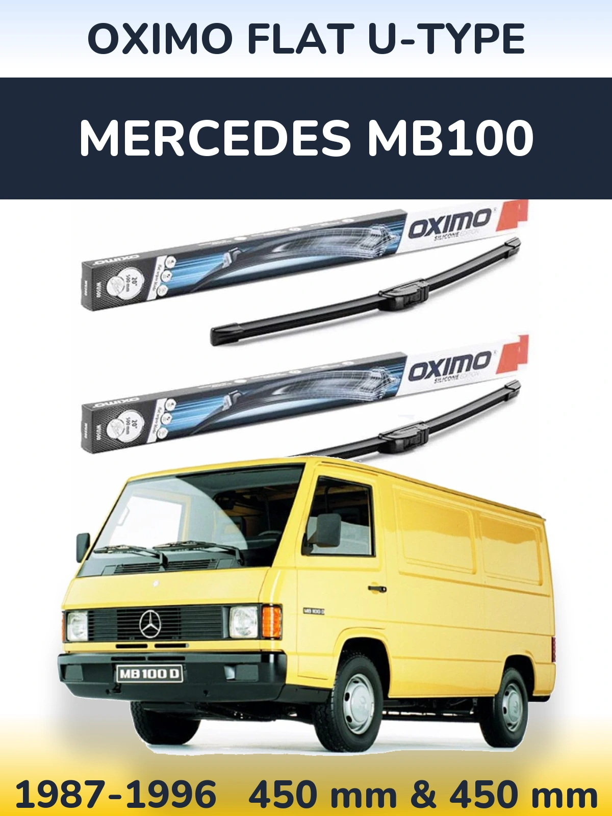 Front wiper blade set Oximo Flat U-type 450 & 450 mm for Mercedes MB100 1987-1996