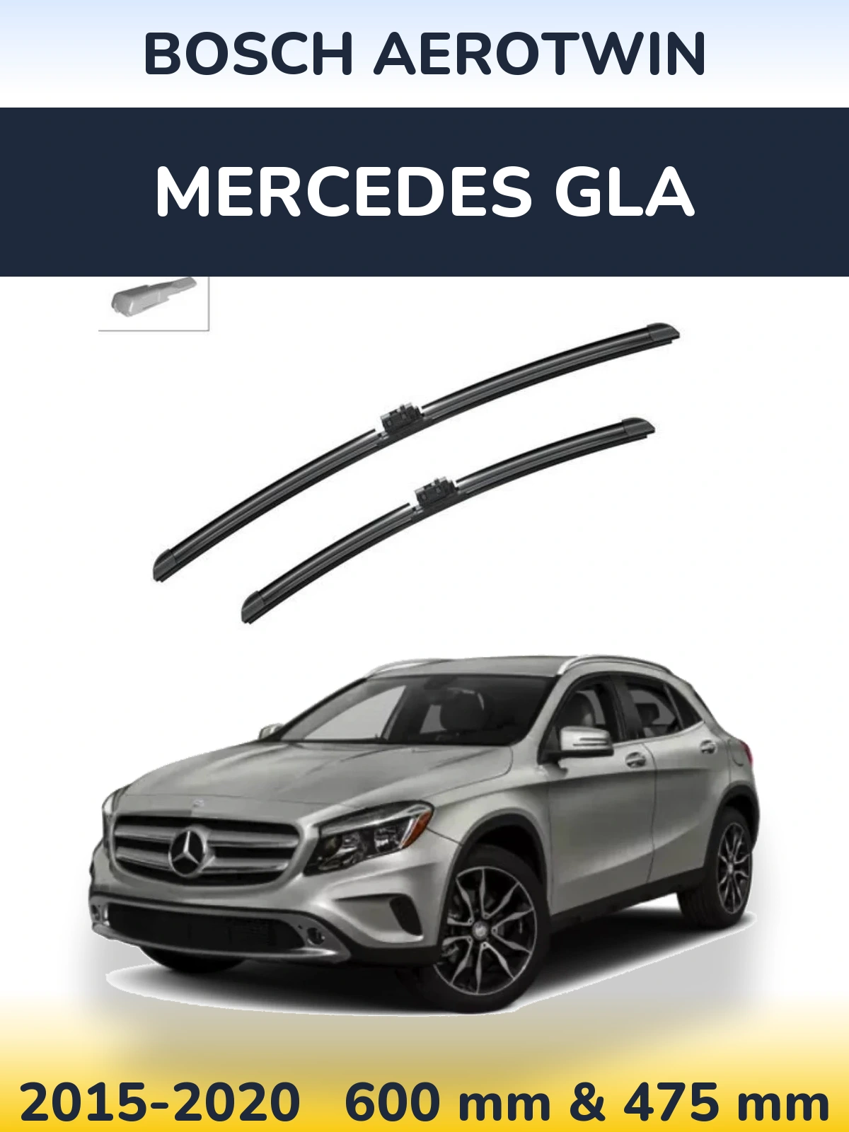 Front wiper blade set BOSCH AeroTwin 600 & 475 мм for Mercedes GLA 2015-2020