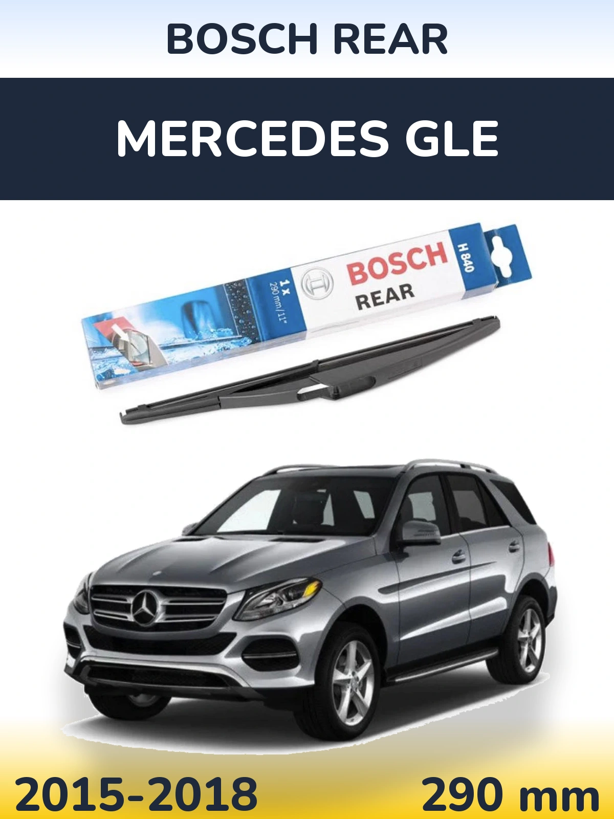 Tylna wycieraczka BOSCH Rear 290 mm do Mercedes GLE 2015-2018
