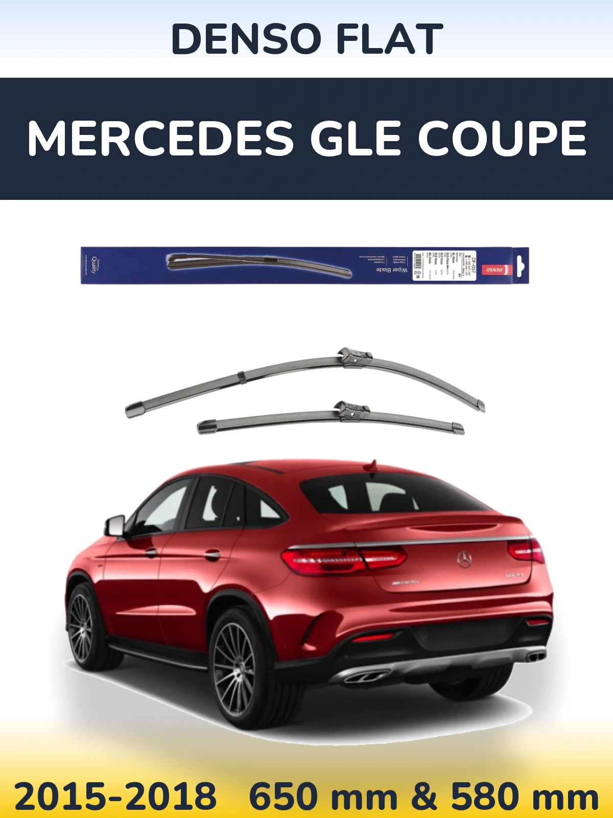 Front wiper blade set Denso Flat 650 & 580 mm for Mercedes GLE Coupe 2015-2018