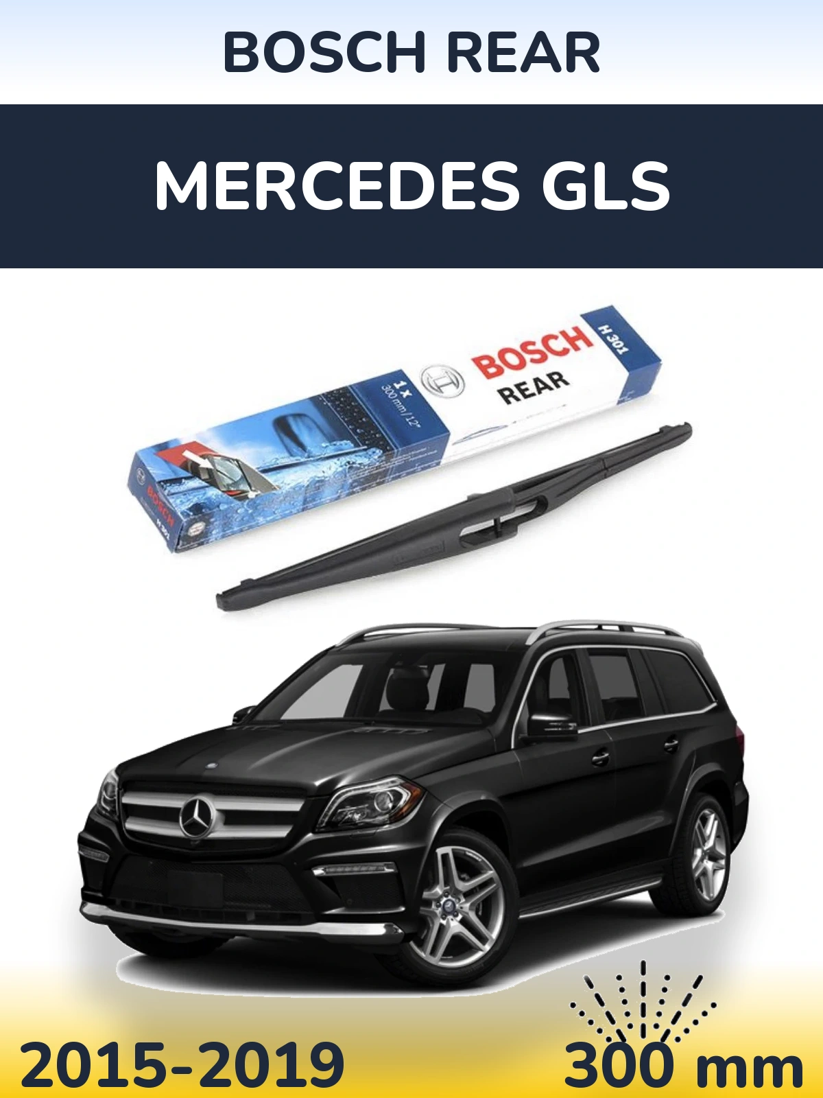 Rear wiper blade BOSCH Rear 300 mm for Mercedes GLS 2015-2019