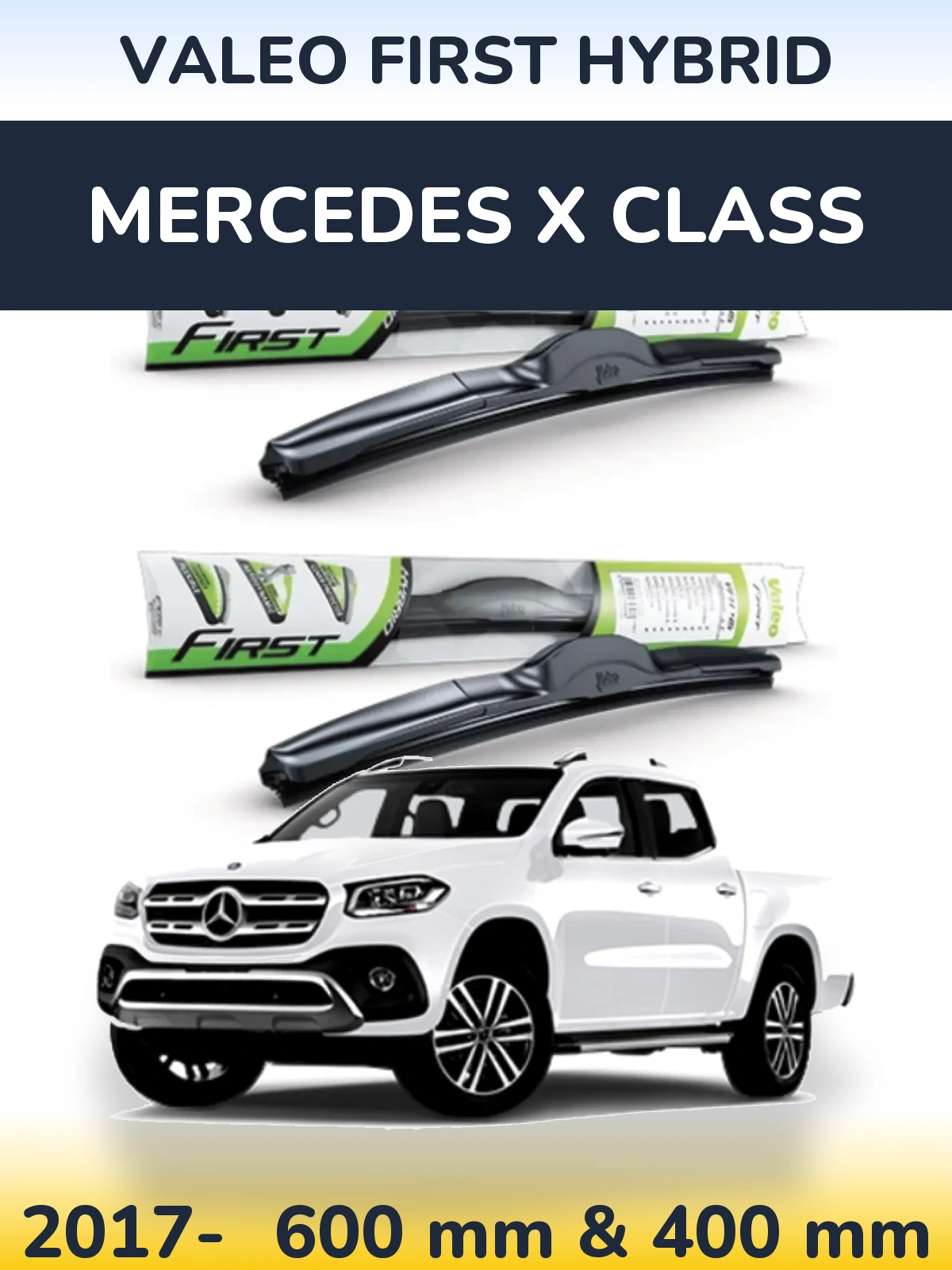 Komplet przednich wycieraczek Valeo First Hybrid 600 & 400 mm do Mercedes Klasa X 2017-2026