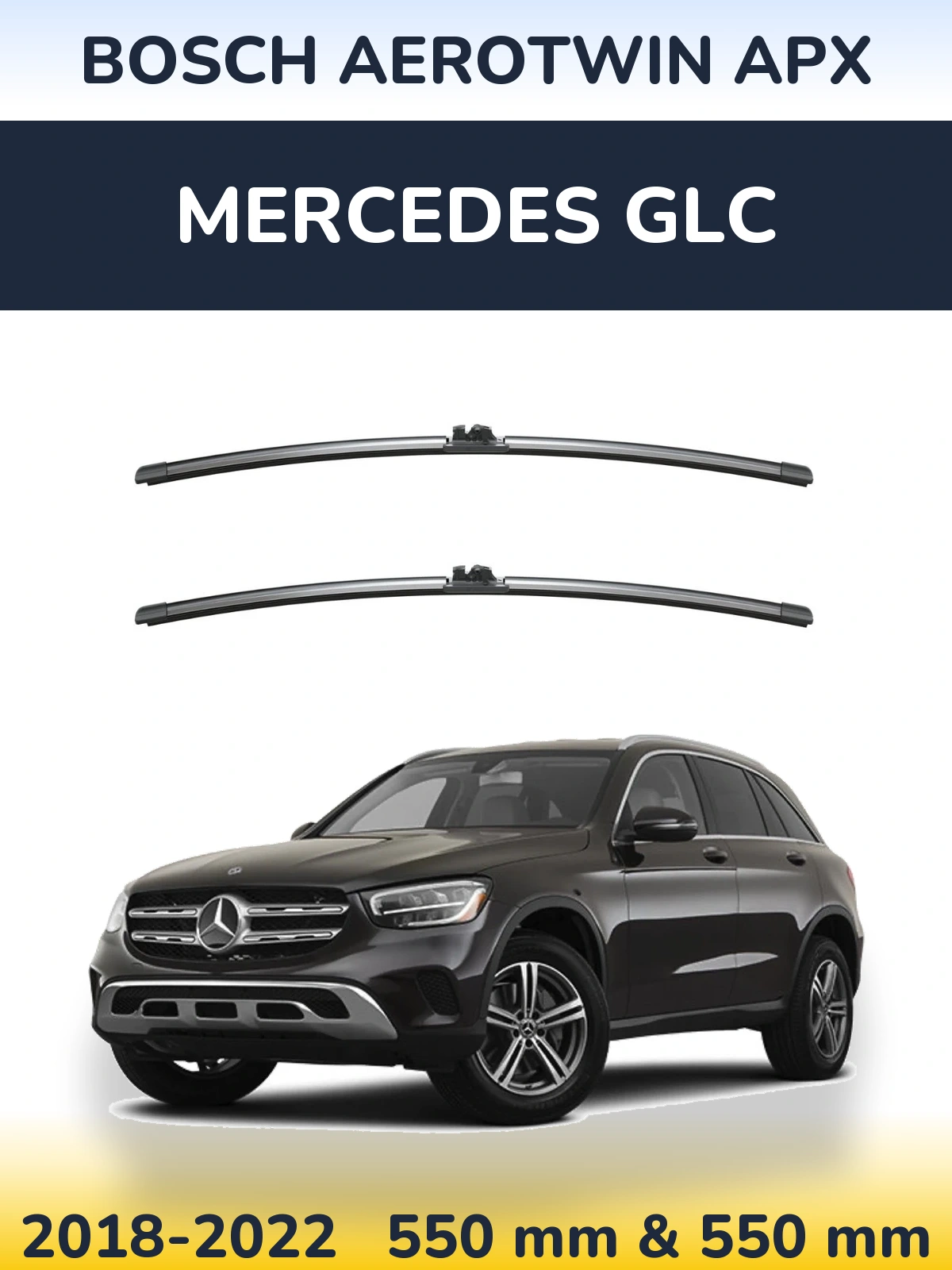 Front wiper blade set BOSCH AeroTwin APX 550 & 550 mm for Mercedes GLC 2018-2022