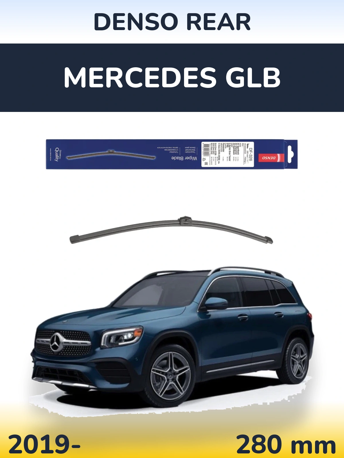 Rear wiper blade Denso Rear 285 мм for Mercedes GLB 2019-2026