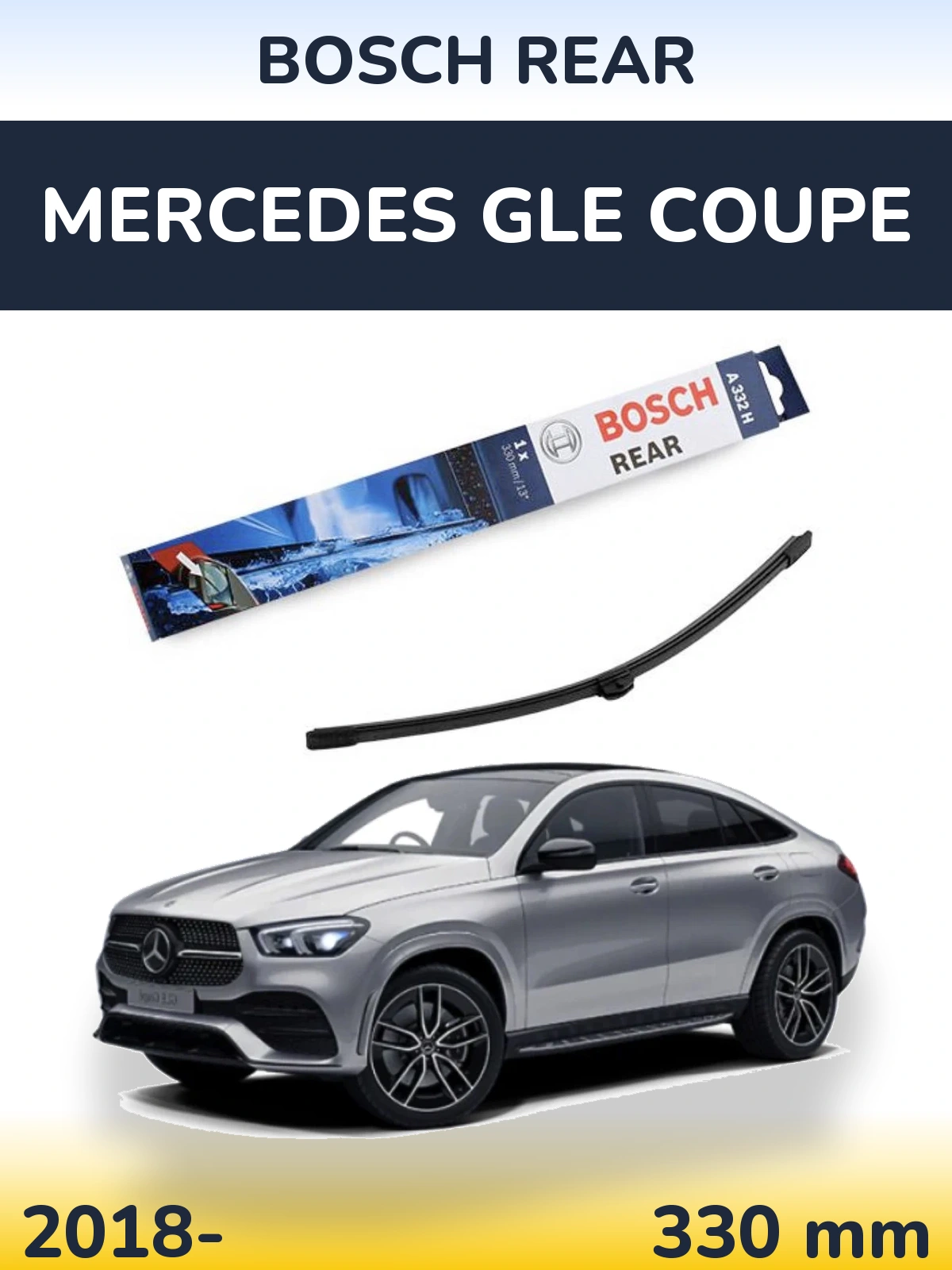 Tylna wycieraczka BOSCH Rear 330 mm do Mercedes GLE Coupe 2018-2026