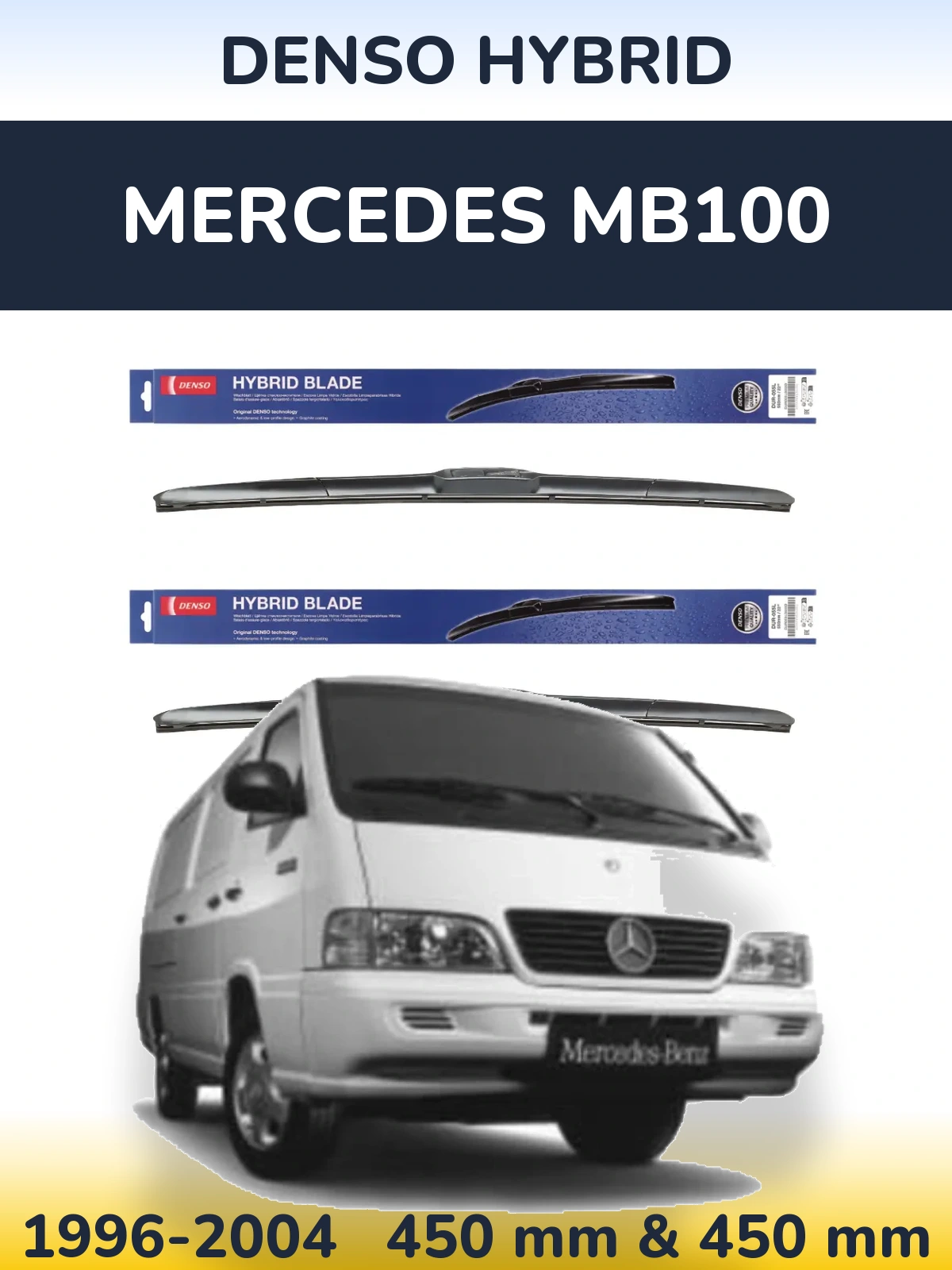 Front wiper blade set Denso Hybrid 450 & 450 мм for Mercedes MB100 1996-2004